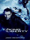 Cover image for Taking Liberty